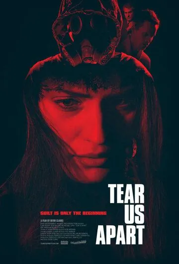 Разделить нас / Tear Us Apart (2019) фильм скачать через торрент в хорошем качестве