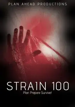 Штамм 100 / Strain 100 (2020) фильм скачать через торрент в хорошем качестве