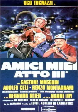 Мои друзья, часть 3 / Amici miei - Atto III° (1985) фильм скачать через торрент в хорошем качестве