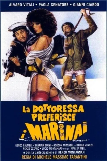 Докторша предпочитает моряков / La dottoressa preferisce i marinai (1981) фильм скачать через торрент в хорошем качестве