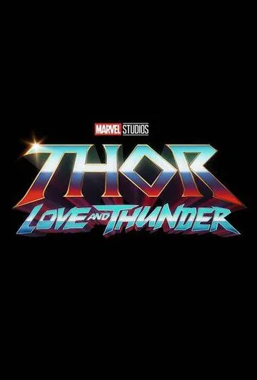 Тор: Любовь и гром / Thor: Love and Thunder (2022) фильм скачать через торрент в хорошем качестве