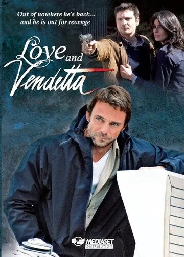 Любовь и месть / Un amore e una vendetta (2011) cериал скачать через торрент в хорошем качестве