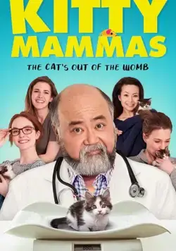 Кото-мамочки / Kitty Mammas (2020) фильм скачать через торрент в хорошем качестве