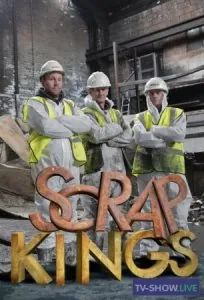 Короли разрушения / Scrap Kings (2017) cериал скачать через торрент в хорошем качестве