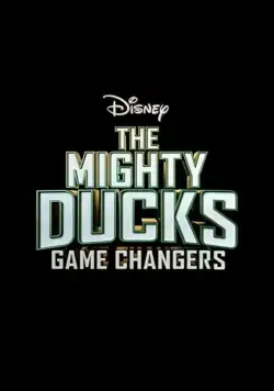Могучие утята: Новые правила / The Mighty Ducks: Game Changers (2021) cериал скачать через торрент в хорошем качестве