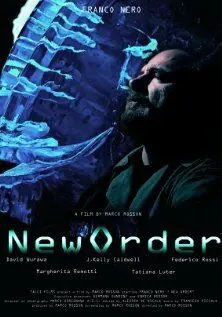 Новый порядок / New Order (2012) фильм скачать через торрент в хорошем качестве
