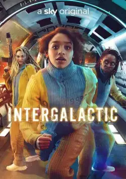 Интергалактик / Intergalactic (2021) cериал скачать через торрент в хорошем качестве