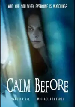 Затишье / Calm Before (2021) фильм скачать через торрент в хорошем качестве