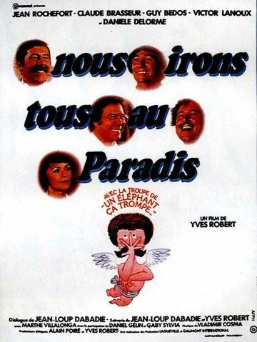 Мы все отправимся в рай / Nous irons tous au paradis (1977) фильм скачать через торрент в хорошем качестве