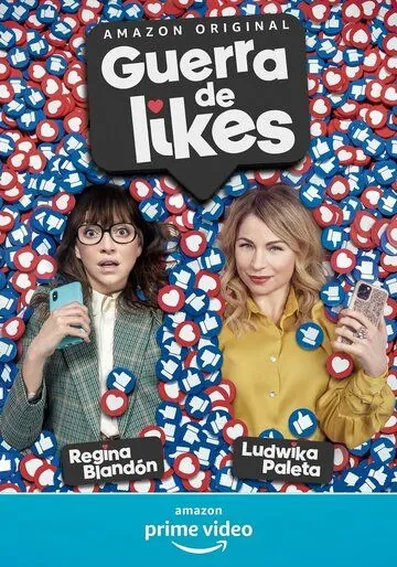 Война за лайки / Guerra de likes (2021) фильм скачать через торрент в хорошем качестве