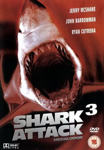 Скачать Акулы 3: Мегалодон / Shark Attack 3: Megalodon(2002) фильм через торрент бесплатно