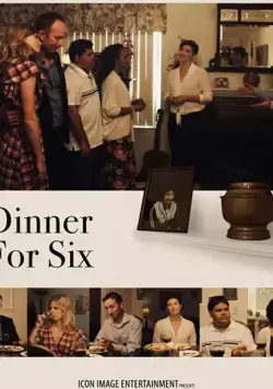 Скачать Ужин на шестерых / Dinner for Six (2019) фильм через торрент на русском
