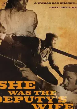 She Was the Deputy's Wife / She Was the Deputy's Wife (2021) фильм скачать через торрент в хорошем качестве