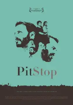 Пит-стоп / Pit Stop (2013) фильм скачать через торрент в хорошем качестве