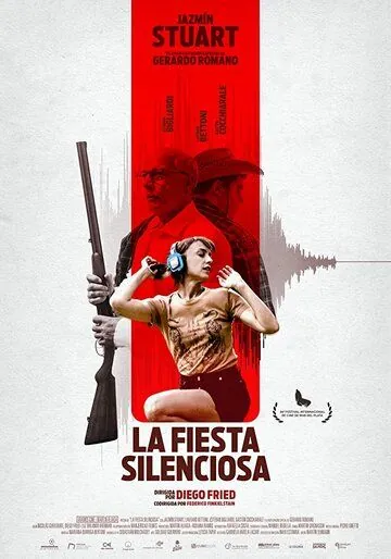 Скачать Тихая вечеринка / La Fiesta Silenciosa (2019) фильм через торрент на русском