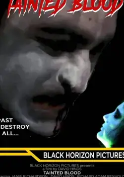 Отравленная кровь / Tainted Blood (2020) фильм скачать через торрент в хорошем качестве