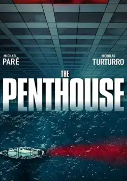 Пентхаус / The Penthouse (2021) фильм скачать через торрент в хорошем качестве