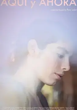 Здесь и сейчас / Aquí y ahora (2019) фильм скачать через торрент в хорошем качестве