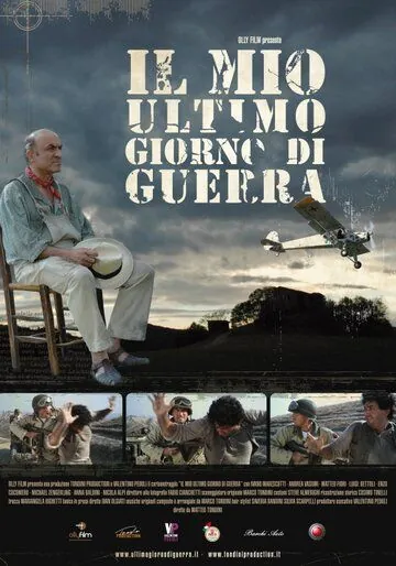 Мой последний день войны / Il mio ultimo giorno di guerra (2009) фильм скачать через торрент в хорошем качестве