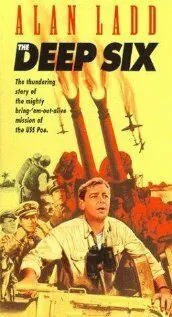 Морская могила / The Deep Six (1958) фильм скачать через торрент в хорошем качестве