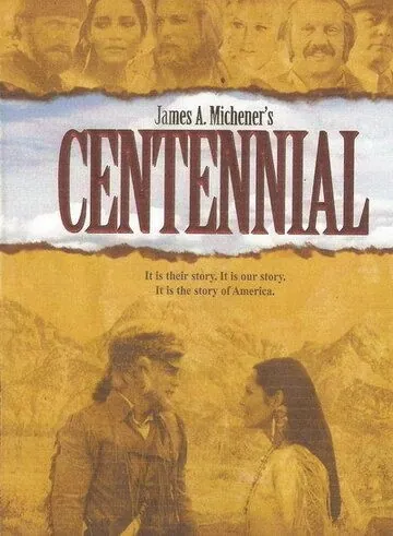 Столетие / Centennial (1978) cериал скачать через торрент в хорошем качестве