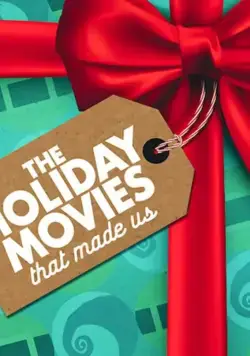 Праздничные фильмы, на которых мы выросли / The Holiday Movies that Made Us (2020) cериал скачать через торрент в хорошем качестве