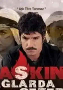 Любовь бродит по горам / Askin daglarda gezer (1999) cериал скачать через торрент в хорошем качестве