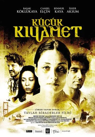 Скачать Маленький апокалипсис / Küçük Kiyamet (2006) фильм через торрент на русском