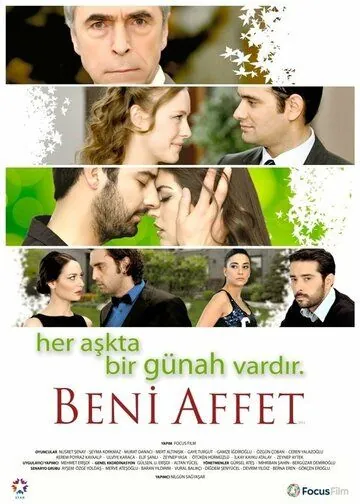 Прости меня / Beni Affet (2011) cериал скачать через торрент в хорошем качестве