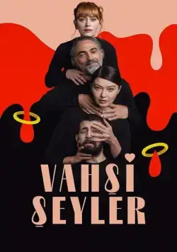 Дикие штучки / Vahsi Seyler (2020) cериал скачать через торрент в хорошем качестве