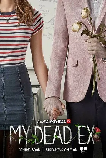 Мой мертвый бывший / My Dead Ex (2018) cериал скачать через торрент в хорошем качестве