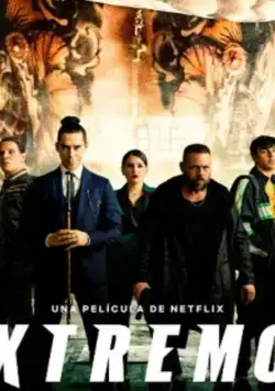 Экстремо / Xtremo (2021) фильм скачать через торрент в хорошем качестве