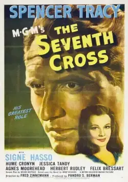 Седьмой крест / The Seventh Cross 1944 скачать через торрент фильм в хорошем качестве