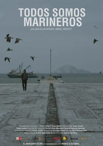 Все мы моряки / Todos somos marineros (2019) фильм скачать через торрент в хорошем качестве
