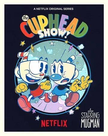 Шоу Чашека! / The Cuphead Show! (2022) cериал мультфильм скачать через торрент в хорошем качестве