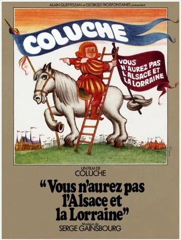 Вы не получите Эльзас и Лотарингию / Vous n'aurez pas l'Alsace et la Lorraine (1977) фильм скачать через торрент в хорошем качестве
