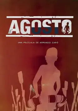 Август / Agosto (2019) фильм скачать через торрент в хорошем качестве