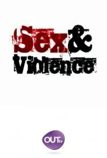 Секс и насилие / Sex & Violence (2013) cериал скачать через торрент в хорошем качестве