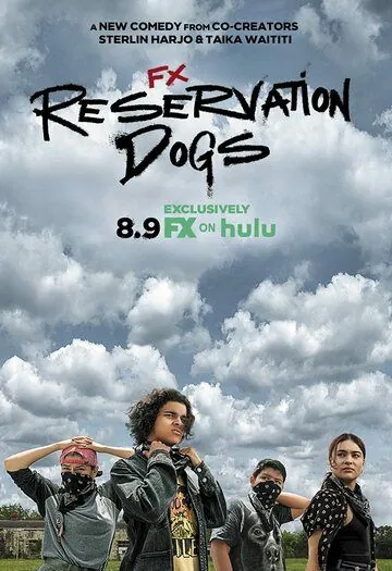Псы резервации / FX's Reservation Dogs (2021) cериал скачать через торрент в хорошем качестве