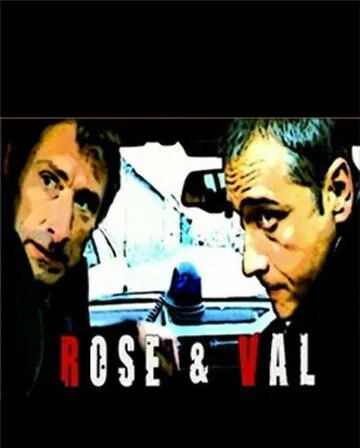 Профессионалы следствия / Rose et Val (2005) cериал скачать через торрент в хорошем качестве
