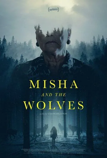 Миша и волки / Misha and the Wolves (2021) фильм скачать через торрент в хорошем качестве