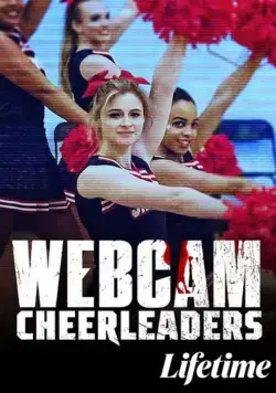 Вебкам Чирлидерши / Webcam Cheerleaders (2021) фильм скачать через торрент в хорошем качестве