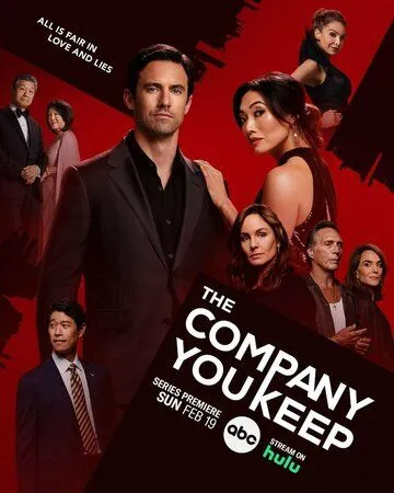 Твоя компания / The Company You Keep (2023) cериал скачать через торрент в хорошем качестве