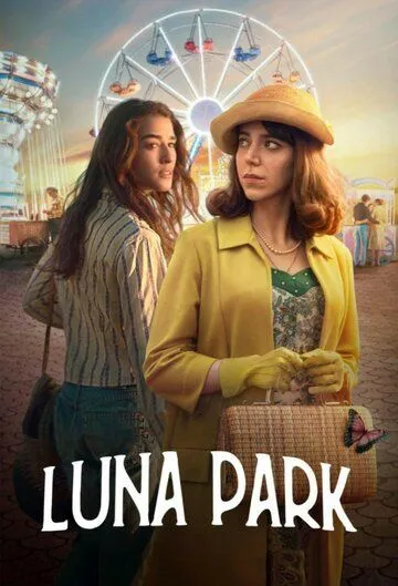 Луна парк / Luna Park (2021) cериал скачать через торрент в хорошем качестве