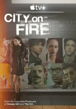 Город в огне / City on Fire (2023) cериал скачать через торрент в хорошем качестве