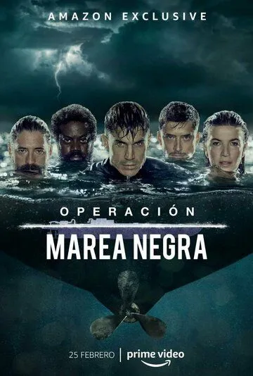 Операция «Нефтяное пятно» / Operación Marea Negra (2022) cериал скачать через торрент в хорошем качестве