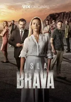 Остров Брава / Isla Brava (2023) cериал скачать через торрент в хорошем качестве