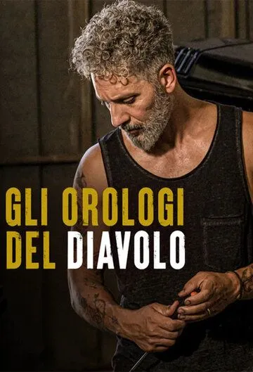 Часы дьявола / Gli orologi del diavolo (2020) cериал скачать через торрент в хорошем качестве