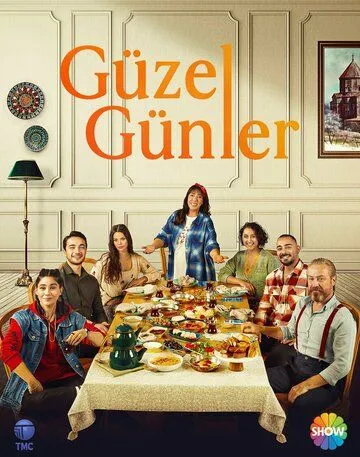 Прекрасные дни / Güzel Günler (2022) cериал скачать через торрент в хорошем качестве