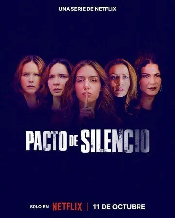 Обет молчания / Pacto de silencio (2023) cериал скачать через торрент в хорошем качестве